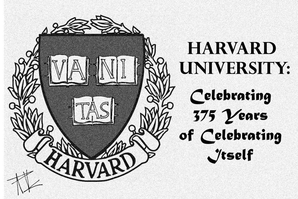 Harvard University: Celebrating 375 Years of Celebrating Itself