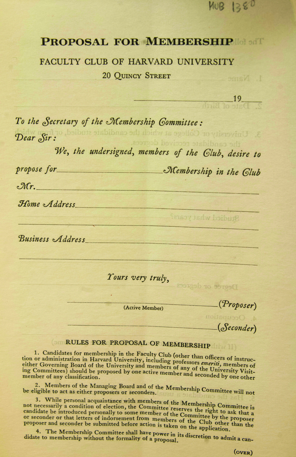 A proposal for membership dating from the Club’s early days requires that any candidate’s request be seconded by at least one Club member. (Source: Harvard University Archives, HUD 1380, Box #9)