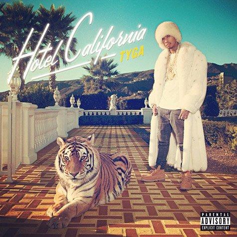 Tyga's "Hotel California."