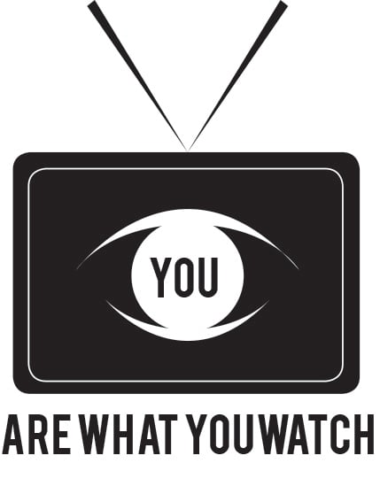 You Are What You Watch