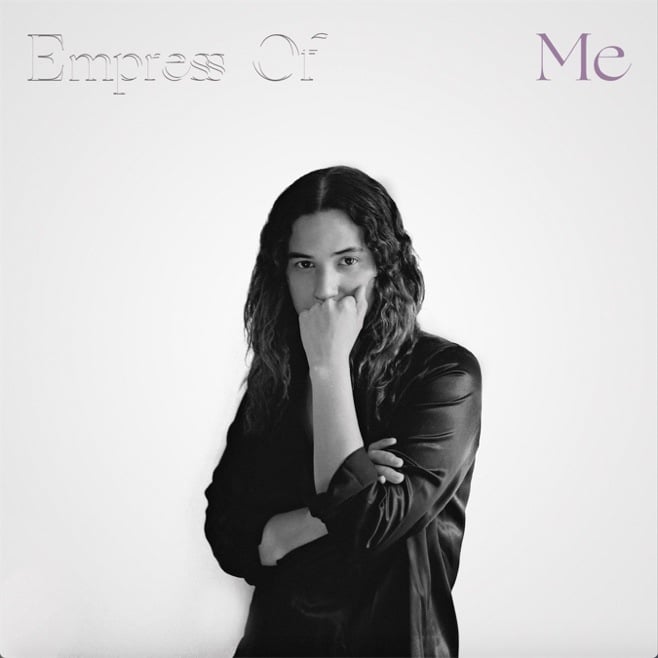 Empress Of, "Me"