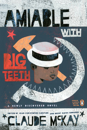 "Amiable with Big Teeth" by Claude McKay