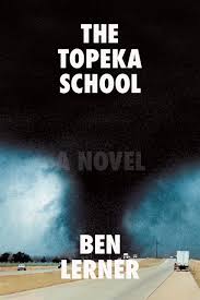 Cover image for Ben Lerner’s ‘The Topeka School’ Explores Poetry, Masculinity, and Politics in Middle America
