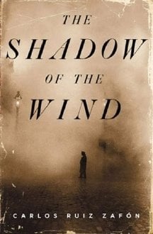 Cover art for "The Shadow of the Wind," the first novel published in Carlos Ruiz Zafón's bestselling series "The Cemetery of Forgotten Books."