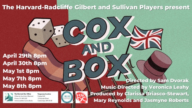 "Cox and Box; or, The Long-Lost Brothers" is the Harvard-Radcliffe Gilbert and Sullivan Players' first full-length production since the onset of the pandemic.