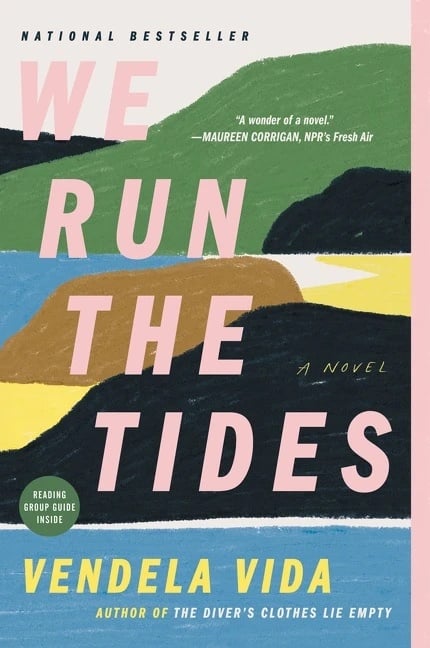 The cover of Vendela Vida's "We Run The Tides."