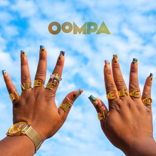 "Unbothered" by Oompa Cover Image