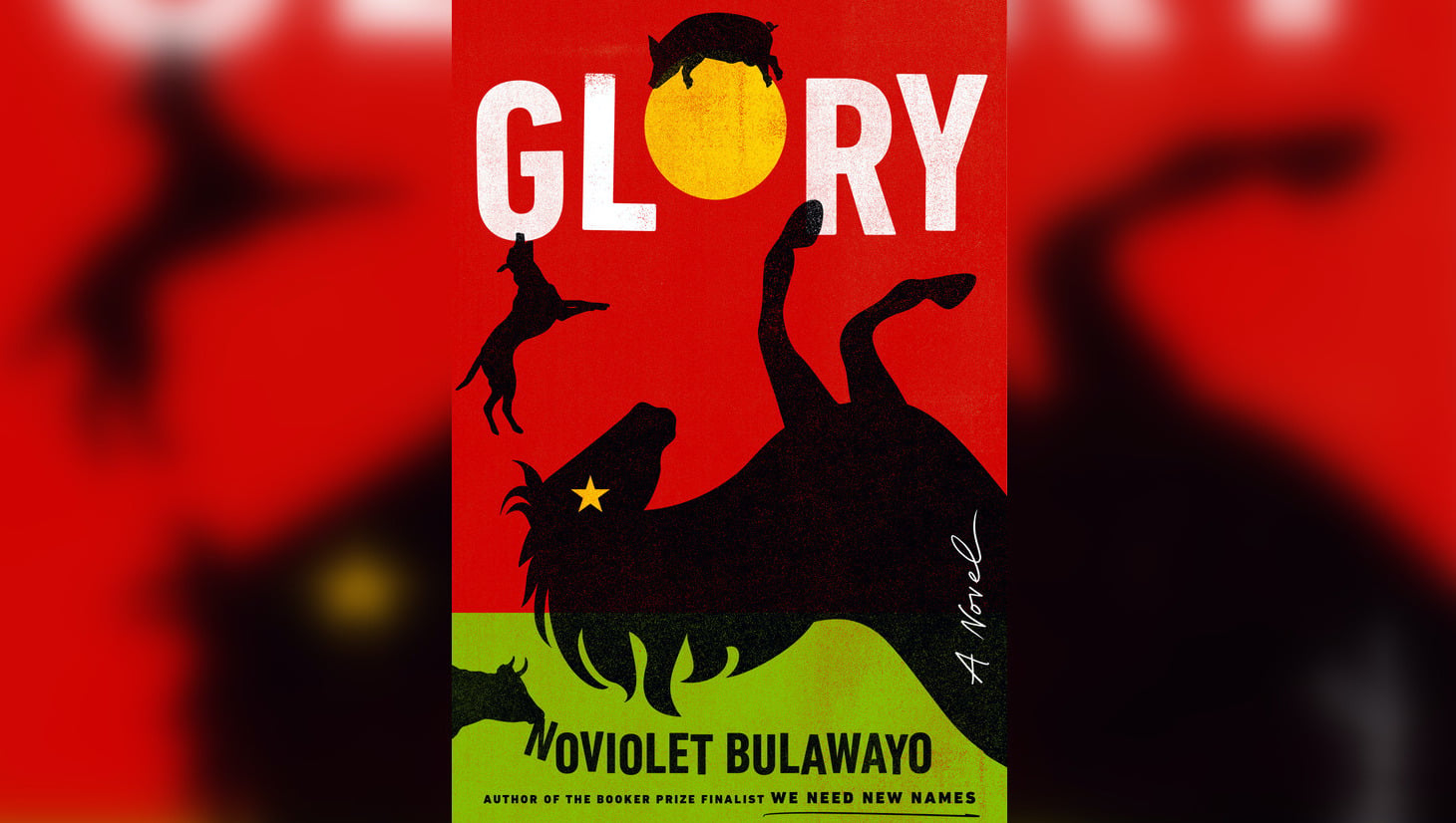 Cover of NoViolet Bulawayo's "Glory."