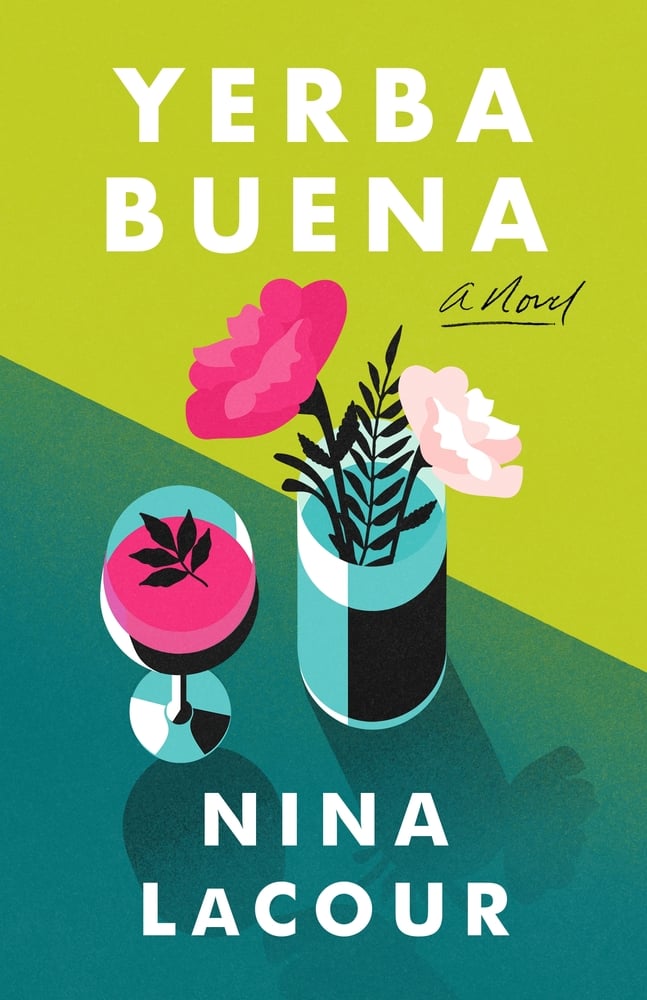 Cover of Nina LaCour's "Yerba Buena."