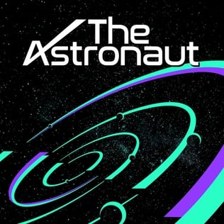 The Astronaut' Review: A Love Letter and (Temporary) Farewell from