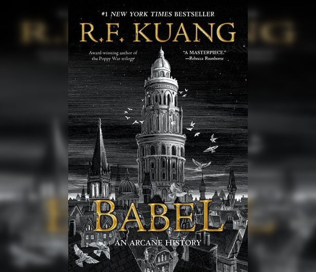 The cover of R. F. Kuang's "Babel."