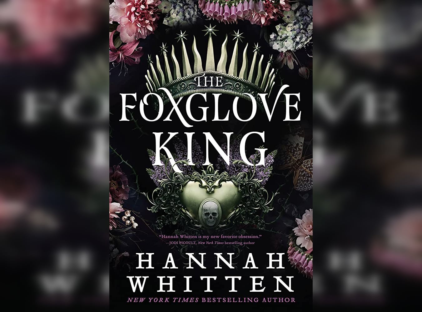Cover of Hannah Whitten's "The Foxglove King."