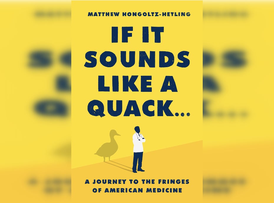 "If It Sounds Like a Quack" by Matthew Hongoltz-Hetling