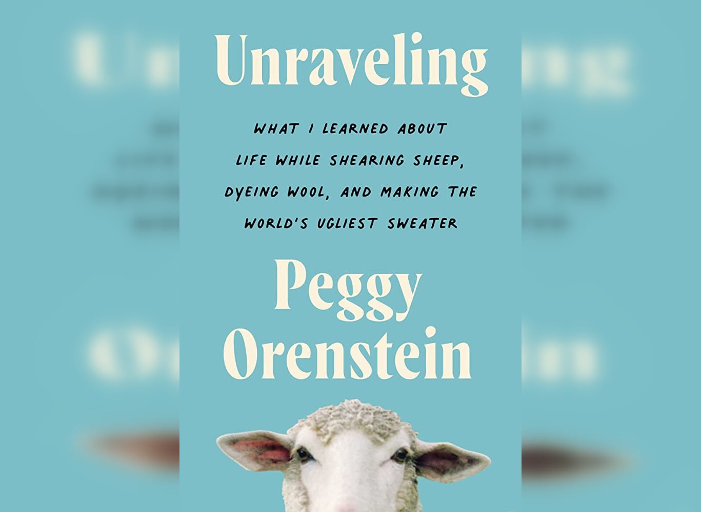 Cover of Peggy Orenstein's "Unraveling."