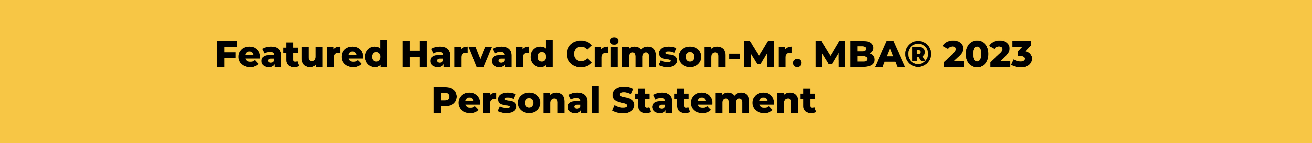 Cover image for https://www.thecrimson.com/topic/sponsored-successful-harvard-essays-2023/