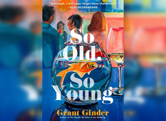 Cover of "So Old, So Young" by Grant Ginder.